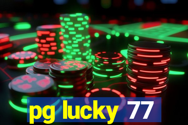 pg lucky 77
